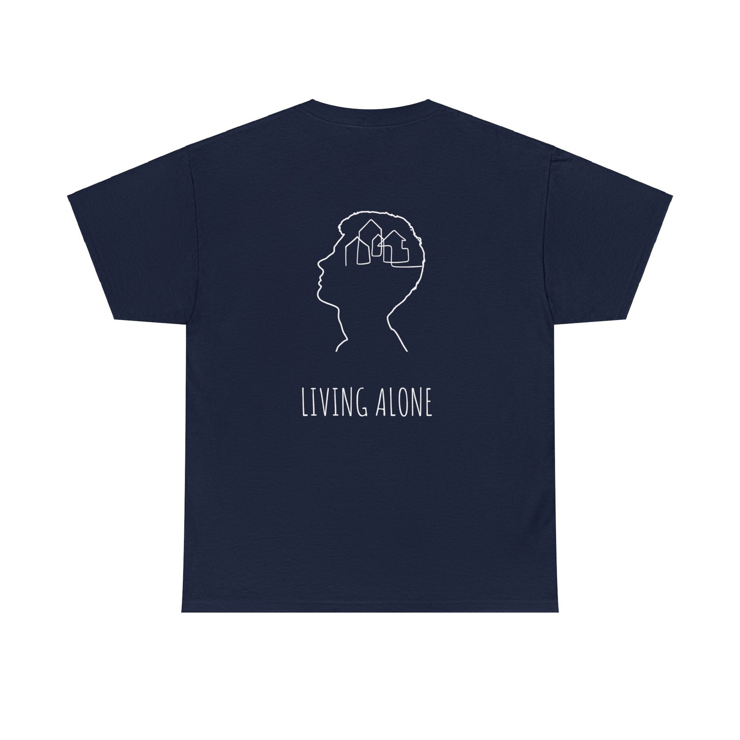 living alone t-shirt (unisex)